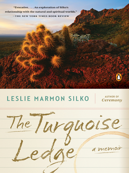 Title details for The Turquoise Ledge by Leslie Marmon Silko - Wait list